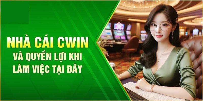 Quyền lợi của nhân viên Cwin